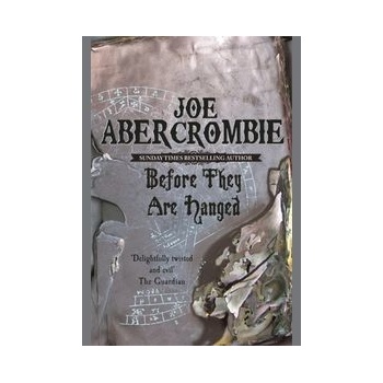 Before They are Hanged - Joe Abercrombie