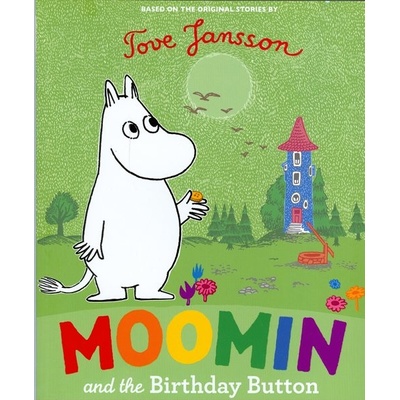 Moomin and the Birthday Button - T. Jansson