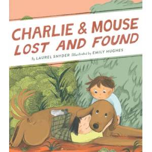 Charlie & Mouse Lost and Found (ISBN: 9781452183404)