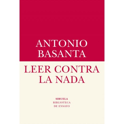 LEER CONTRA LA NADA | ANTONIO BASANTA