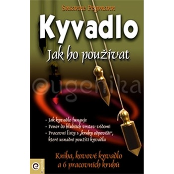 Kyvadlo - Jak ho používat - Peymann Susanne