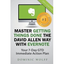 Master Getting Things Done the David Allen Way with Evernote Wolff DominicPaperback