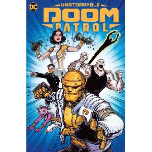 Unstoppable Doom Patrol | Chris Burnham (ISBN: 9781779522948)