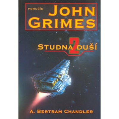 Studňa duší 2 - Poručík John Grimes - Chandler A. Bertram