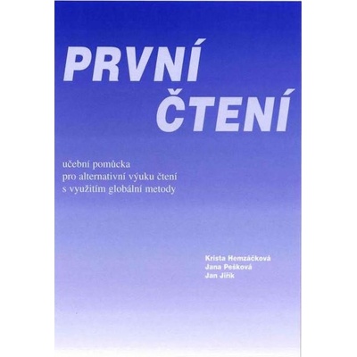 První čtení - učební pomůcka pro alternativní výuku čtení