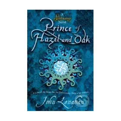 Prince of Hazel and Oak - John Lenahan