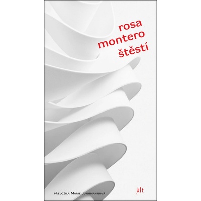 Štěstí - Rosa Montero