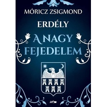 Erdély 2: A nagy fejedelem