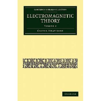 Electromagnetic Theory | Oliver Heaviside
