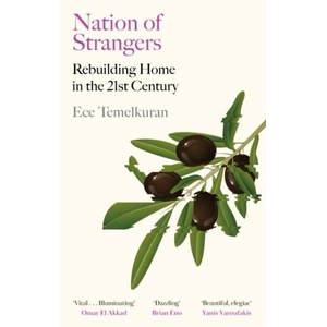 Nation of Strangers | Ece Temelkuran (ISBN: 9781837265909)
