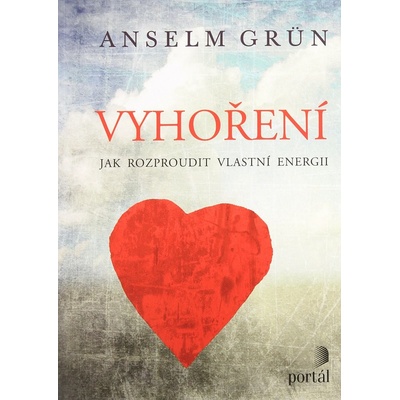 Vyhoření - Anselm Grün