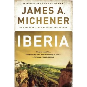 Iberia | James A. Michener (ISBN: 9780812969801)