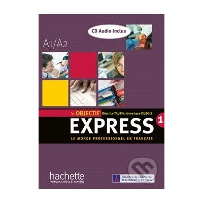 Objectif express A1/A2 Eleve