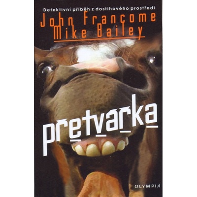 Přetvářka - John Francome