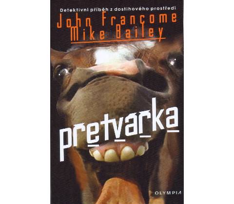 Přetvářka - John Francome