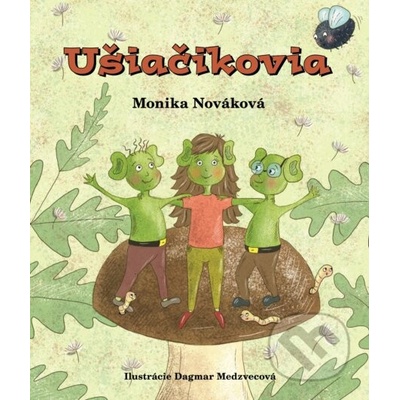 Ušiačikovia - Monika Nováková