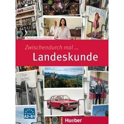 Zwischendurch mal … LANDESKUNDE cvičebnica k reáliám nemecky hovoriacich krajín