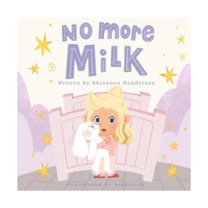 No More Milk: A Night Weaning Storybook | Vikki Reds (ISBN: 9780992397227)