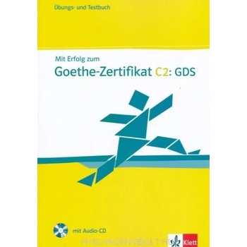 Mit Erfolg zum Goethe-Zert. C2 - Ü/TB + CD