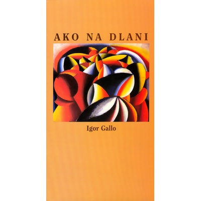 Ako na dlani - Igor Gallo, Milan Laluha