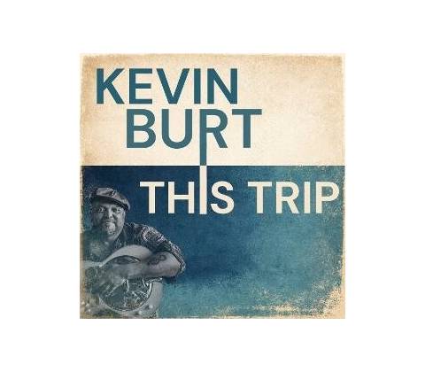 Kevin Burt - THIS TRIP CD