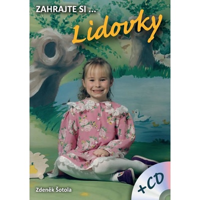 Zahrajte si ... Lidovky CD - Zdeněk Šotola