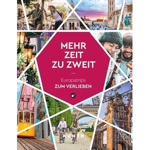KUNTH Mehr Zeit zu zweit | KUNTH Verlag (ISBN: 9783969651575)