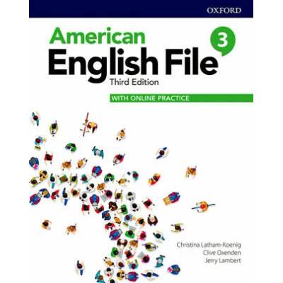 American English File Level 3 Student Book with Online Practice | Christina Latham-Koenig, Clive Oxenden, Jerry Lambert