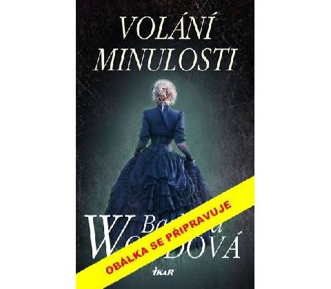 Volání minulosti