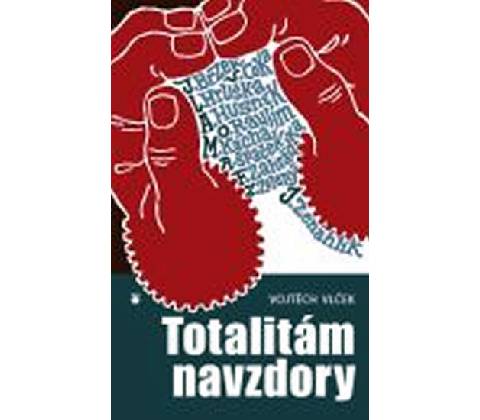 Totalitám navzdory