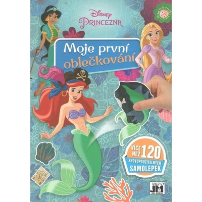 Moje první oblečkování Princezny
