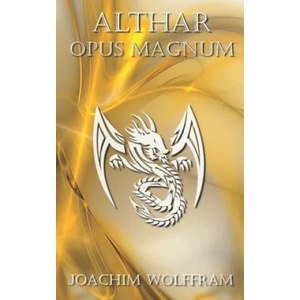 Althar - Opus Magnum | Joachim Wolffram (ISBN: 9781099710513)