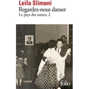 Regardez-Nous Danser | SLIMANI, LEILA (ISBN: 9782073003713)