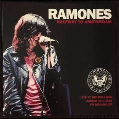 Ramones - Halfway To Amsterdam Live 1986 FM Broadcast LP
