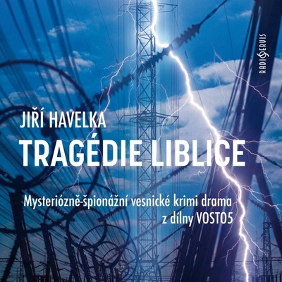 Tragédie Liblice - Jiří Havelka