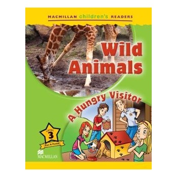 Wild Animals / A Hungry Visitor