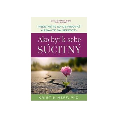 Ako byť k sebe súcitný