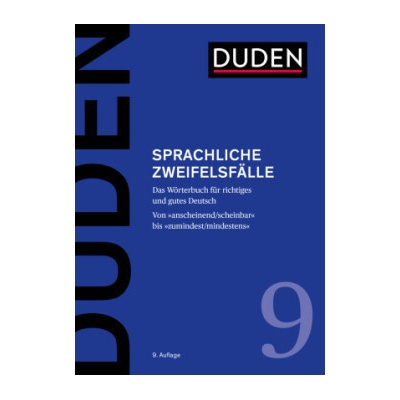 Duden Band 9: Das Wörterbuch der sprachlichen Zweifelsfälle (9. Auflage)