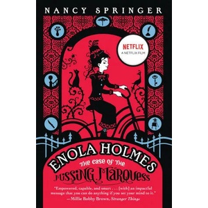 Enola Holmes: The Case of the Missing Marquess (ISBN: 9780593350539)