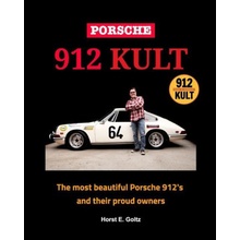 Porsche 912 KULT: The most beautiful Porsche 912's and their proud owners