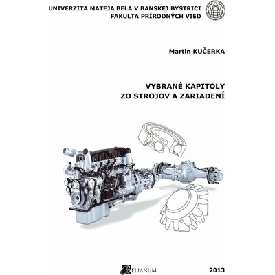 Vybrané kapitoly zo strojov a zariadení