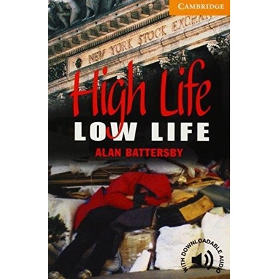 High Life, Low Life Battersby Alan