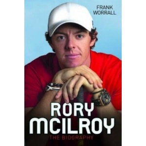 Rory McIlroy | Frank Worrall (ISBN: 9781782199212)