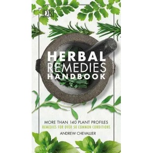 Herbal Remedies Handbook | Andrew Chevallier (ISBN: 9781465474650)
