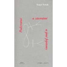 Podvratné a závratné a jiné fejetony - Tomáš Tichák