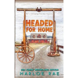 Headed for Home | Harloe Rae (ISBN: 9781960561190)