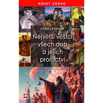 Největší věštci všech dob a jejich proroctví