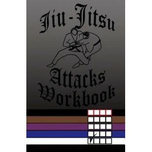 Jiu-Jitsu Attacks Workbook | Frank E Anderson (ISBN: 9781539163565)