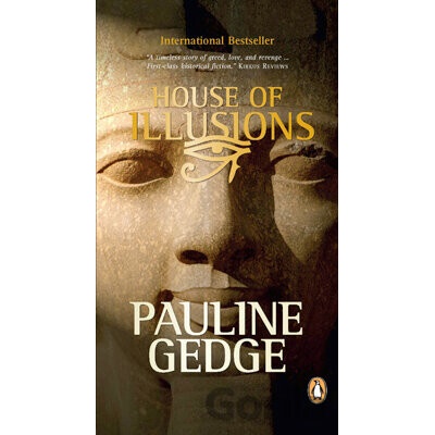 House of Illusions - Pauline Gedge
