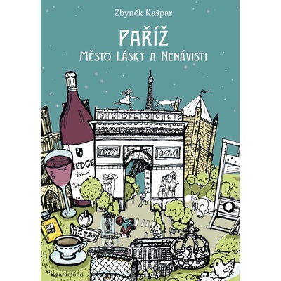Paříž – Hledejceny.cz